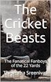 Thejendra Sreenivas - The Cricket Beasts