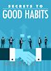 LIUBOU LYNIUK - Secrets to Good Habits