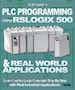 A. B. Lawal - PLC Programming Using RSLogix 500 & Real World Applications