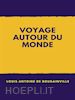 Louis Antoine de Bougainville - Voyage Autour du Monde