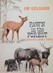 Jim Kjelgaard - Fawn in the Forest and Other Wild Animal Stories