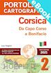 Luca Tonghini - PORTOLANO CARTOGRAFICO 2 CORSICA. Da Capo Corso a Bonifacio