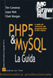 CONVERSE TIM; PARK JOYCE; MORGAN CLARK - PHP 5 & MYSQL. LA GUIDA