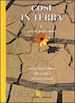 Rota Scalabrini Patrizio; Gillini Gilberto; Zattoni Gillini Mariateresa - Così in terra. Per la Scuola media. Vol. 1