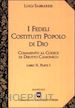 Sabbarese Luigi - Commento al codice di diritto canonico. Vol. 2/1: I fedeli costituiti popolo di Dio.