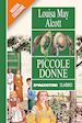 May Alcott Louisa - Piccole donne