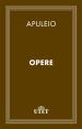 Apuleio; Augello Giuseppe (Curatore) - Opere