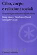 Nuvoli Gianfranco; Manca Giusy; Uccula Arcangelo - CIBO, CORPO E RELAZIONI SOCIALI