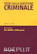 Studi sulla questione criminale (2014). Vol. 1-2