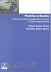 Notini Sylvia Adrian; Abbondanza Nicoletta - Thinking in english. A grammar and language resource book for psychology students