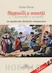 Pavia Carlo - Stornelli e sonetti in moderato dialetto romano