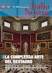AA. VV.; Marzotto Caotorta Francesca (Curatore) - Italia Nostra 476 mag-giu 2013