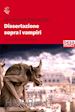 Davanzati Giuseppe - Dissertazione sopra i vampiri