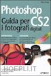 GREY TIM - PHOTOSHOP CS2 - GUIDA PER I FOTOGRAFI DIGITALI