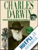 DARWIN CHARLES - VIAGGIO DI UN NATURALISTA INTORNO AL MONDO