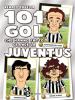 Renato Tavella - 101 gol che hanno fatto grande la Juventus