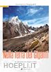 VALLET DANIELE - NELLA TERRA DEI GIGANTI. IN CAMMINO TRA NEPAL E TIBET