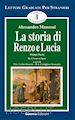 Manzoni Alessandro - La storia di Renzo e Lucia. Tratto da «I promessi sposi». Vol. 1