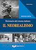 Catena Stelvio - Il neorealismo. Dizionario del cinema italiano