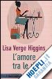 VERGE HIGGINS LISA - L'AMORE TRA LE RIGHE