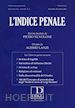 L' INDICE PENALE - N. 3 - (SETTEMBRE-DICEMBRE 2017)