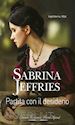 Jeffries Sabrina - Partita con il desiderio