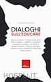 De Vogli S.(Curatore) - Dialoghi sull'educare