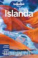 Bain Carolyn; Averbuck Alexis; Lonely Planet (Curatore) - Islanda