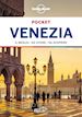 Pasini Piero; Lonely Planet (Curatore) - Venezia Pocket