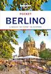 Schulte-Peevers Andrea; Lonely Planet (Curatore) - Berlino Pocket