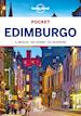 Wilson Neil; Lonely Planet (Curatore) - Edimburgo Pocket