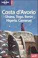 AA.VV. - COSTA D'AVORIO, GHANA, TOGO, BENIN, NIGERIA, CAMERUN GUIDA EDT 2007
