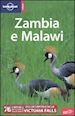 MURPHY ALAN - LUCKHAM NANA - SIMMONDS NICOLA - ZAMBIA E MALAWI GUIDA EDT 2010