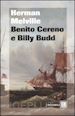 MELVILLE HERMAN - BENITO CERENO E BILLY BUD