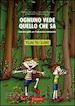 CANEVARO ANDREA, PAGANI FRANCESCA, PUCCI VALENTINA (Curatore) - OGNUNO VEDE QUELLO CHE SA - RACCONTO GIALLO PER L'EDUCAZIONE AMBIENTALE