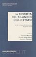 Boccia F.(Curatore); Della Morte M.(Curatore); Palmieri G.(Curatore) - La riforma del bilancio dello Stato. Atti del Convegno di Campobasso (30 gennaio 2016)