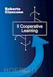 Ciancone Roberto - Il Cooperative Learning
