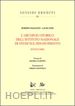 Baglioni R.(Curatore); Fedi L.(Curatore) - L'archivio storico dell'Istituto Nazionale di Studi sul Rinascimento