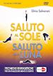 SALVARANI SILVIA - Saluto Al Sole, Saluto Alla Luna (Silvia Salvarani)