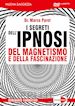 PARET MARCO - I SEGRETI DELL'IPNOSI, DEL MAGNETISMO E DELLA FASCINAZIONE - DVD