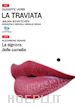 VERDI GIUSEPPE; DUMAS ALEXANDRE (FIGLIO) - Giuseppe Verdi - La Traviata (2 Dvd+Libro)