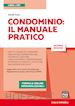 Guzzi Davide - Condominio: il manuale pratico