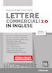 Salvaggio Alessandra - Lettere commerciali 2.0 in inglese