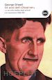Orwell George - Gli anni dell'«Observer». La raccolta inedita degli articoli e delle recensioni (1942-49)