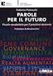 PEDROCCHI FEDERICO - PAROLE PER IL FUTURO