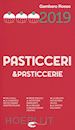 AA.VV. - PASTICCERI & PASTICCERIE 2019