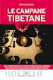 Marzia Da Rold - Le campane tibetane