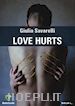 Savarelli Giulia - LOVE HURTS