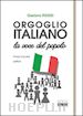 ROSSI GAETANO' - ORGOGLIO ITALIANO. LA VOCE DEL POPOLO'