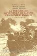 COLLINS WILKIE; DICKENS CHARLES - LA PERICOLOSA AVVENTURA DI ALCUNI PRIGIONIERI INGLESI